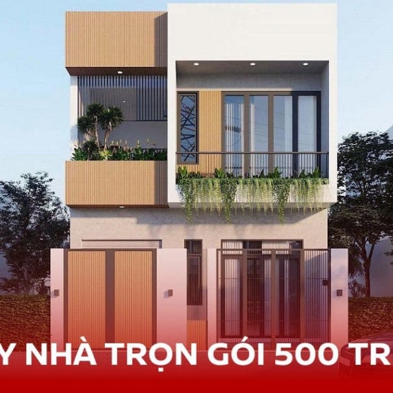 Xây dựng Nhà Trọn Gói 500 Triệu – Bí Quyết Xây Nhà Đẹp, Bền Với Chi Phí Hợp Lý